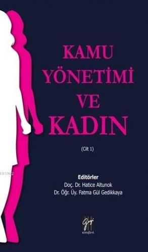 Kamu Yönetimi ve Kadın | Rüveyda Kızılboğa | Gazi Kitabevi