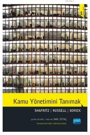 Kamu Yönetimini Tanımak; Introducing Public Administration | Jay M. Sh