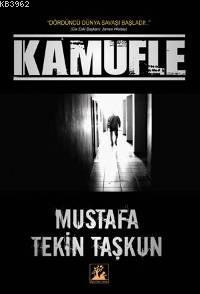 Kamufle | Mustafa Tekin Taşkun | İlgi Kültür Sanat Yayıncılık