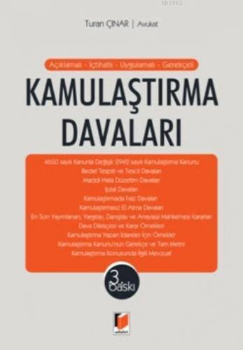 Kamulaştırma Davaları; Açıklamalı - İçtihatlı - Uygulamalı - Gerekçeli