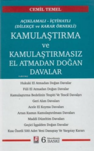 Kamulaştırma ve Kamulaştırmasız El Atmadan Doğan Davalar | Cemil Temel