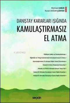 Kamulaştırmasız El Atma;Danıştay Kararları Işığında | Nuran Doğan Çakm