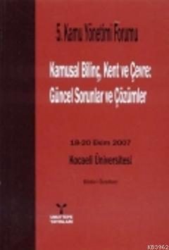 Kamusal Bilinç, Kent ve Çevre; Güncel Sorunlar ve Çözümleri | H. Emre 