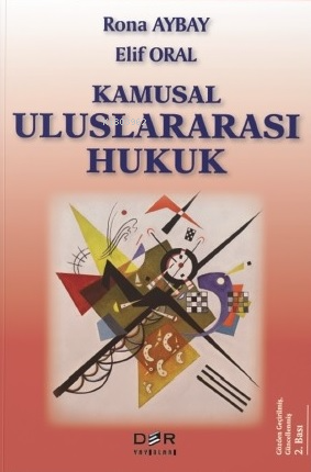 Kamusal Uluslararası Hukuk | Rona Aybay | Der Yayınları