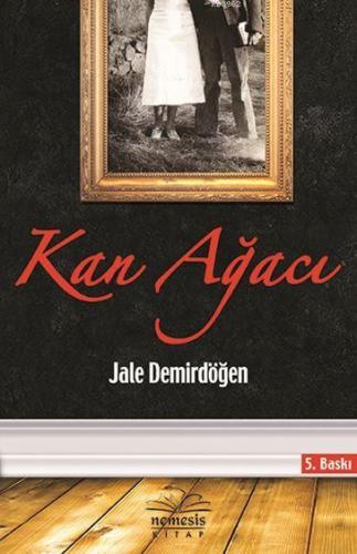 Kan Ağacı | Jale Demirdöğen | Nemesis Kitap