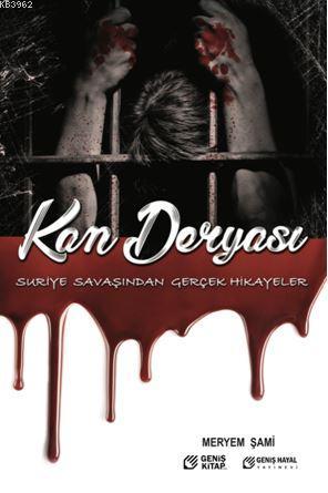 Kan Deryası | Meryem Şami | Geniş Hayal Yayınları