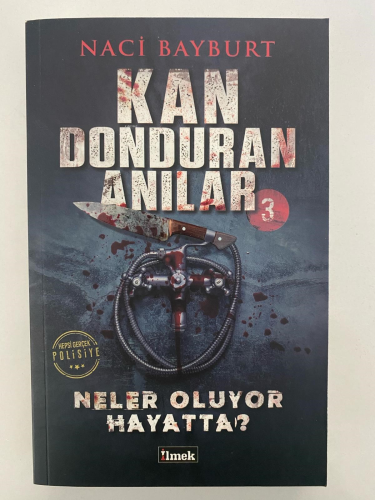 Kan Donduran Anılar 3;Neler Oluyor Hayatta | Naci Bayburt | İlmek Kita