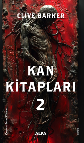 Kan Kitapları 2 | Clive Barker | Alfa Basım Yayım Dağıtım