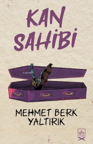 Kan Sahibi | Mehmet Berk Yaltırık | İthaki Yayınları