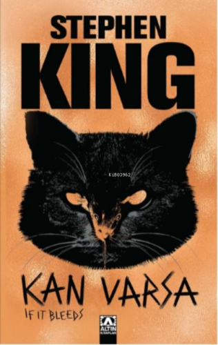 Kan Varsa | Stephen King | Altın Kitaplar