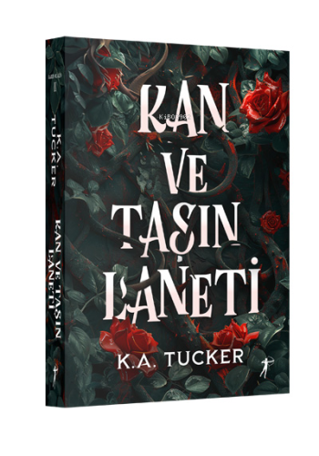 Kan ve Taşın Laneti | K. A. Tucker | Artemis Yayınları