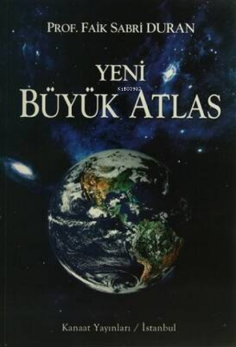 Kanaat Yeni Büyük Atlas | Faik Sabri Duran | Kanaat Yayınları