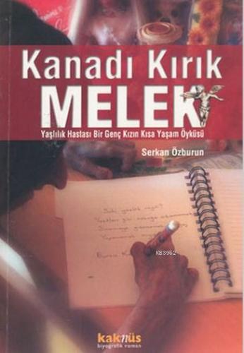 Kanadı Kırık Melek | Serkan Özburun | Kaknüs Yayınları