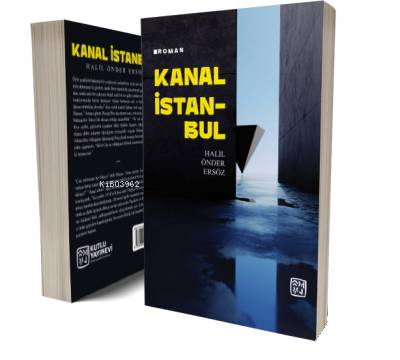 Kanal İstanbul | Halil Önder Ersöz | Kutlu Yayınevi