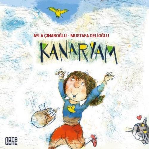 Kanaryam | Ayla Çınaroğlu | Nota Bene Yayınları