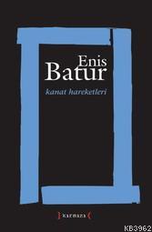 Kanat Hareketleri | Enis Batur | Kırmızı Yayınları