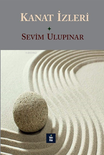 Kanat İzleri | Sevim Ulupınar | Yenice Kitap