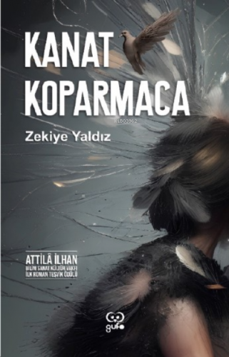 Kanat Koparmaca | Zekiye Yaldız | Gufo