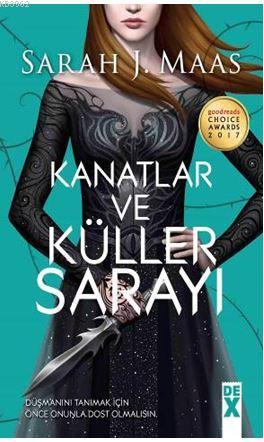 Kanatlar ve Küller Sarayı | Sarah J. Maas | Dex Kitap