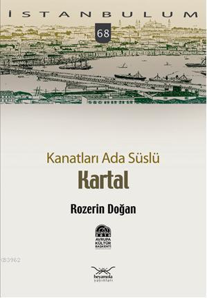 Kanatları Ada Süslü Kartal | Rozerin Doğan | Heyamola Yayınları