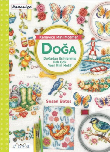 Kanaviçe Mini Motifler - Doğa | Susan Bates | Tuva Yayıncılık