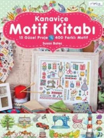 Kanaviçe Motif Kitabı | Susan Bates | Tuva Yayıncılık