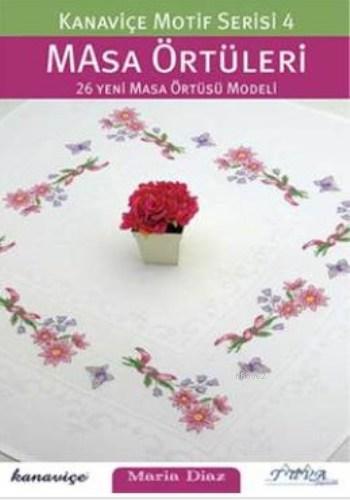 Kanaviçe Motif Serisi 4 Masa Örtüleri | Maria Diaz | Tuva Yayıncılık