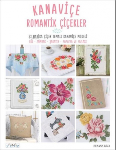 Kanaviçe Romantik Çiçekler | Kolektif | Tuva Yayıncılık