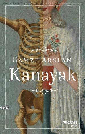 Kanayak | Gamze Arslan | Can Yayınları