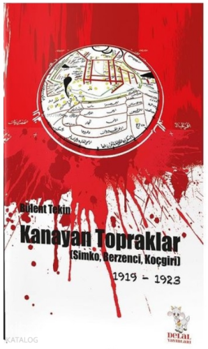 Kanayan Topraklar | Bülent Tekin | Delal Kitap