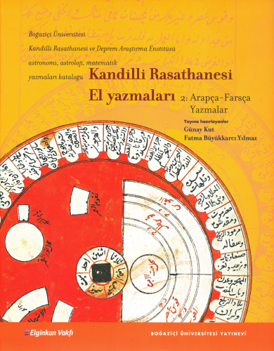 Kandilli Rasathanesi El Yazmaları 2; Arapça - Farsça Yazmalar | Günay 