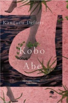 Kanguru Defteri | Kobo Abe | Monokl Yayınları