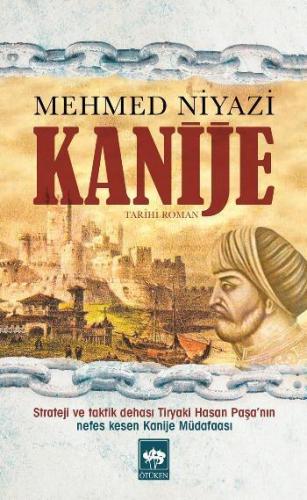 Kanije | Mehmed Niyazi | Ötüken Neşriyat