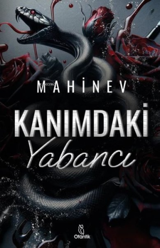 Kanımdaki Yabancı | Mahinev | Otantik Kitap