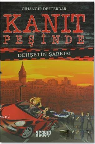 Kanıt Peşinde : Dehşetin Şarkısı | Cihangir Defterdar | Acayip Kitapla