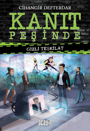 Kanıt Peşinde;Gizli Teşkilat | Cihangir Defterdar | Acayip Kitaplar