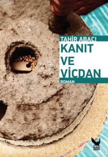 Kanıt ve Vicdan | Tahir Abacı | İkaros Yayınları