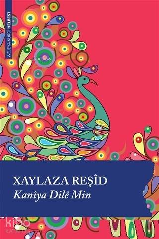 Kaniya Dile Min | Xaylaza Reşid | Lis Basın Yayın