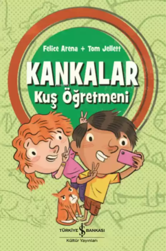 Kankalar - Kuş Öğretmeni | Tom Jellett | Türkiye İş Bankası Kültür Yay