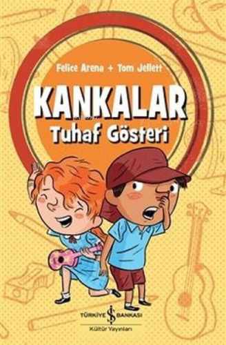 Kankalar - Tuhaf Gösteri | Felice Arena | Türkiye İş Bankası Kültür Ya