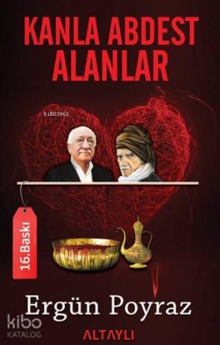 Kanla Abdest Alanlar | Ergün Poyraz | Altaylı Yayınları