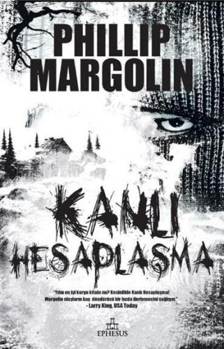 Kanlı Hesaplaşma (Ciltli) | Phillip Margolin | Ephesus Yayınları