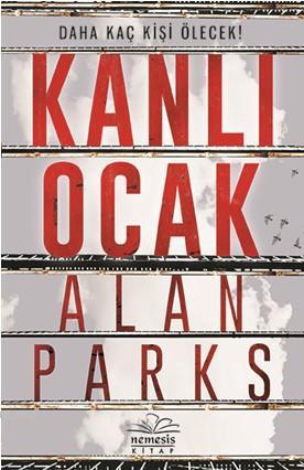 Kanlı Ocak | Alan Parks | Nemesis Kitap