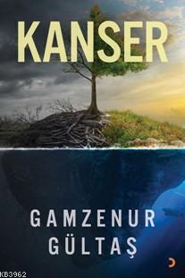 Kanser | Gamzenur Gültaş | Cinius Yayınları