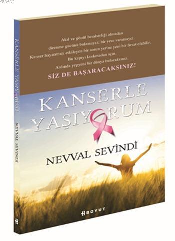 Kanserle Yaşıyorum | Nevval Sevindi | Boyut Yayın Grubu