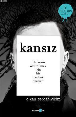 Kansız | Olkan Serdar Yıldız | Okuyan Us Yayınları