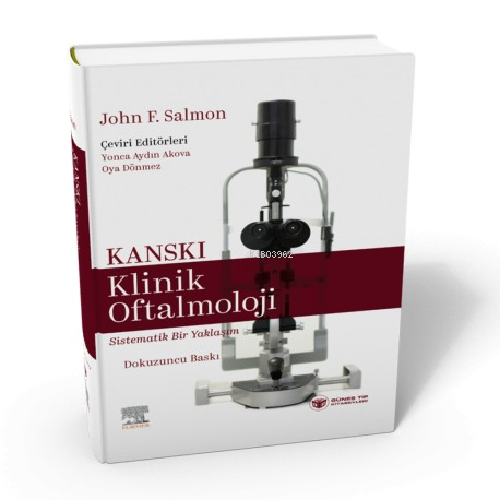 Kanski Klinik Oftalmoloji Sistematik Yaklaşım | John F. Salmon | Güneş