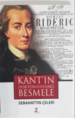 Kant'ın Doktorasındaki Besmele | Sebahattin Çelebi | Zinde Yayınevi