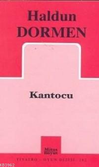 Kantocu | Haldun Dormen | Mitos Boyut Yayınları