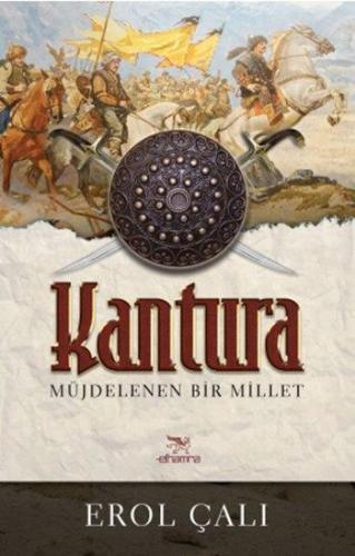 Kantura; Müjdelenen Bir Millet | Erol Çalı | Elhamra